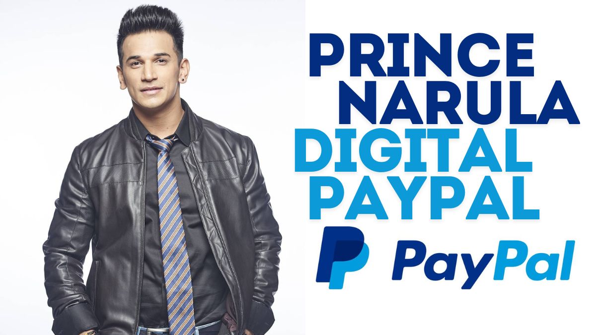 Prince Narula Digital Paypal: Revolutionize Transactions