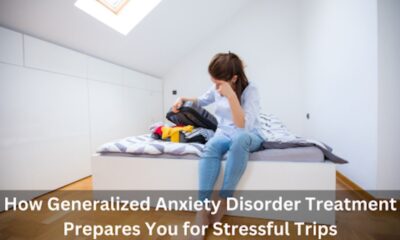 How Generalized Anxiety Disorder Treatment Prepares You for Stressful Trips