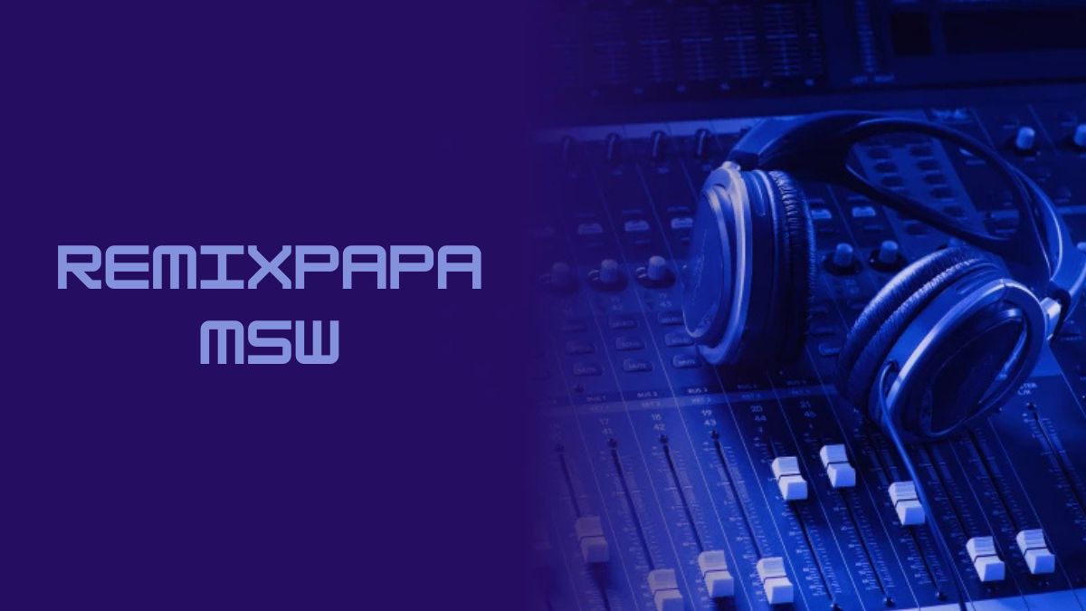 remixpapa msw